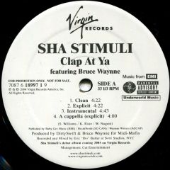 Sha Stimuli Feat. Bruce Waynne - Sha Stimuli Feat. Bruce Waynne - Clap At Ya - Virgin