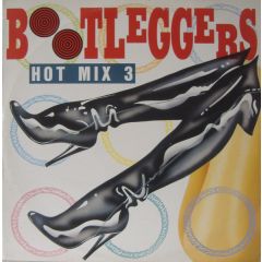 Bootleggers - Bootleggers - Hot Mix 3 - Bass Records