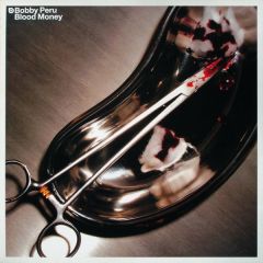 Bobby Peru - Bobby Peru - Blood Money - 20:20 Vision