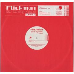 Flickman - Flickman - Go To My Head (Part I) - I Am Records
