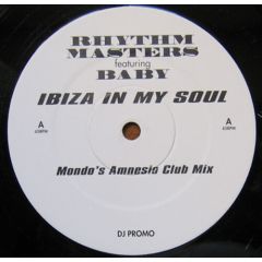Rhythm Masters - Rhythm Masters - Ibiza In My Soul - White
