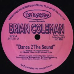Brian Coleman - Brian Coleman - Dance 2 The Sound - Intangible