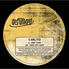 Carlito - Carlito - One Time / Feel My Love - Defunked