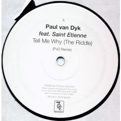 Paul Van Dyk & St Etienne - Paul Van Dyk & St Etienne - Tell Me Why (The Riddle) - Deviant