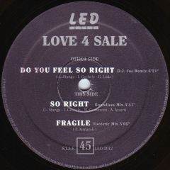 Love 4 Sale - Love 4 Sale - Do You Feel So Right - Led Records