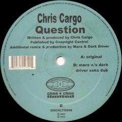 Chris Cargo - Chris Cargo - Questions - Choo Choo