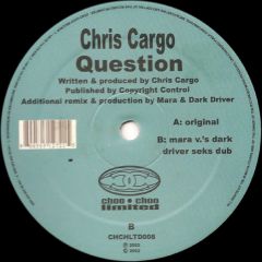 Chris Cargo - Chris Cargo - Questions - Choo Choo