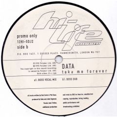 Data - Take Me Forever - Hi Life
