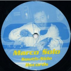 Marco Solo - Marco Solo - Need A Friend / Jimmy - South-Side Records Ltd