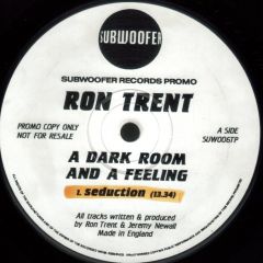 Ron Trent - Ron Trent - A Dark Room And A Feeling - Subwoofer