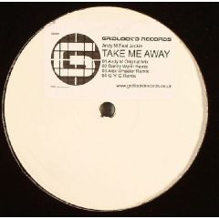 Andy M Feat Jackie - Andy M Feat Jackie - Take Me Away - Gridlock'D