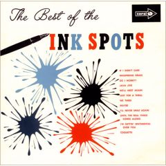 The Ink Spots - The Ink Spots - The Best Of The Ink Spots - Coral