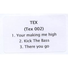 TEX - TEX - Your Making Me High - TEX