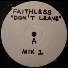 Faithless - Faithless - Don't Leave/Salva Mea - Cheeky