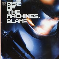 Blame - Blame - Rise Of The Machines EP - Charge