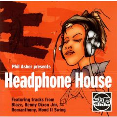 Phil Asher Presents  - Phil Asher Presents  - Headphone House - Slip 'N' Slide