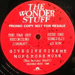 The Wonder Stuff - The Wonder Stuff - Give, Give, Give Me More, More, More - Polygram