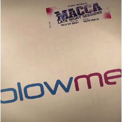 Macca - Macca - Late Night Sessions - Blow Media