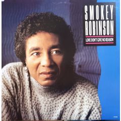 Smokey Robinson - Smokey Robinson - Love Don't Give No Reason - Motown