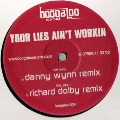 Danny Wynn - Danny Wynn - Your Lies Aint Working - Boogaloo