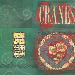 Cranes - Cranes - Adoration - Dedicated