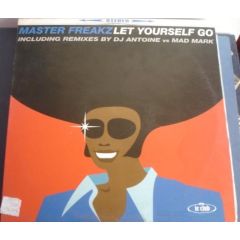 Master Freakz - Master Freakz - Let Yourself Go - Le Club