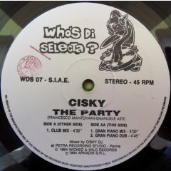 Cisky - Cisky - The Party - Who's Di Selecta?