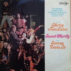 Shirley Maclaine And Sammy Davis Jr. - Shirley Maclaine And Sammy Davis Jr. - Sweet Charity (Original Soundtrack Album) - MCA