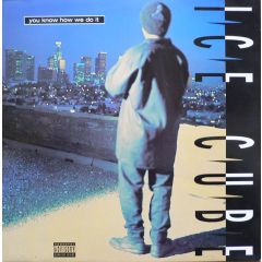 Ice Cube - Ice Cube - You Know How We Do It - 4th & Broadway
