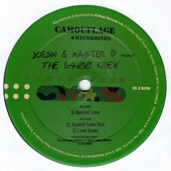 Joeski & Master D Present 6400 Crew - Joeski & Master D Present 6400 Crew - Special Love - Camouflage Recordings