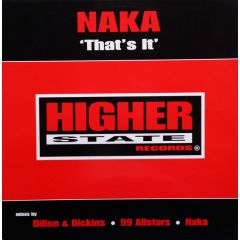 Naka - Naka - That's It - Higher State