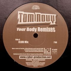 Tom Novy - Tom Novy - Your Body (Remixes) - Royal Flush Records
