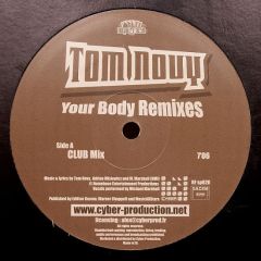 Tom Novy - Tom Novy - Your Body (Remixes) - Royal Flush Records