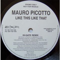 Mauro Picotto - Like This Like That (Remixes) - BXR
