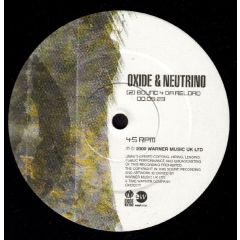 Oxide Neutrino - Oxide Neutrino - Bound 4 Da Reload (Casualty) - East West
