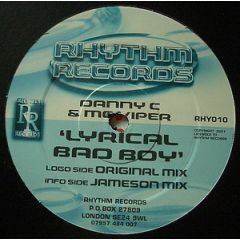 Danny C & MC Viper - Danny C & MC Viper - Lyrical Bad Boy - Rhy 10