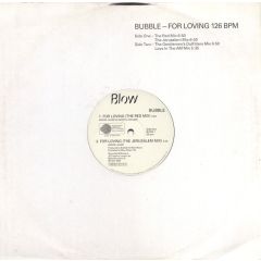 Bubble - Bubble - For Loving - Blow Records U.K.