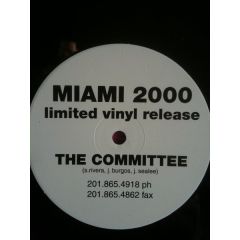 The Committee - The Committee - Scream And Shout (Miami 2000) - Not On Label