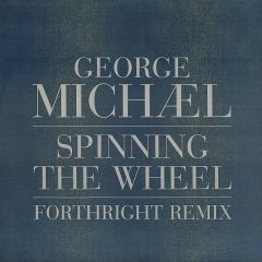George Michael - George Michael - Spinning The Wheel (Remix) - Virgin
