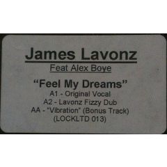 James Lavonz Feat Alex Boye - James Lavonz Feat Alex Boye - Feel My Dreams - Locked On