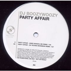 DJ Boozywoozy - DJ Boozywoozy - Party Affair (Remixes) - Serious