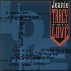 Jeanie Tracy - Jeanie Tracy - If This Is Love - Pulse 8