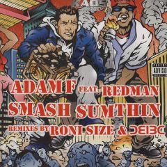 Adam F Feat Redman - Adam F Feat Redman - Smash Sumthin (Remix) - Kaos