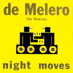 De Melero - De Melero - Night Moves (Remixes) - Blanco Y Negro