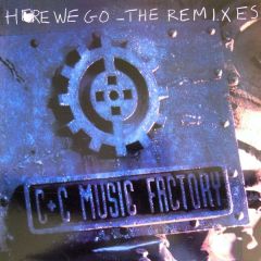 C&C Music Factory - C&C Music Factory - Here We Go - Columbia