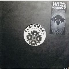 Global Trance Mission - Global Trance Mission - Global Trance Mission 2 - Clockwork Recordings
