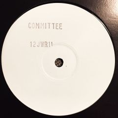 Committee - Committee - Welcome (I Said Shut Up) - Jump Wax