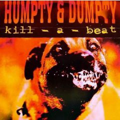 Humpty & Dumpty - Humpty & Dumpty - Kill A Beat - Adm Sound