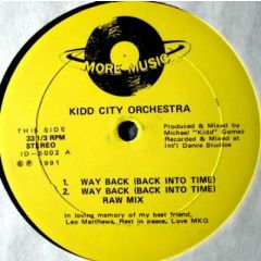 Kidd City Orchestra - Kidd City Orchestra - Way Back (Back Into Time) - More Music
