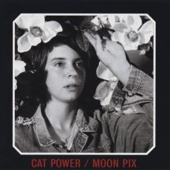 Cat Power - Cat Power - Moon Pix - Matador